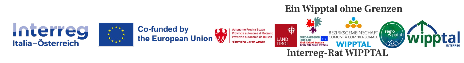 Interreg Italien–Österreich, kofinanziert von der Europäischen Union; Autonome Provinz Bozen–Südtirol, Land Tirol, Europaregion Tirol–Südtirol–Trentino, Bezirksgemeinschaft Wipptal, regio Wipptal und Interreg-Rat Wipptal – Ein Wipptal ohne Grenzen.